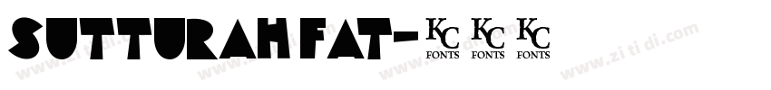 Sutturah Fat字体转换